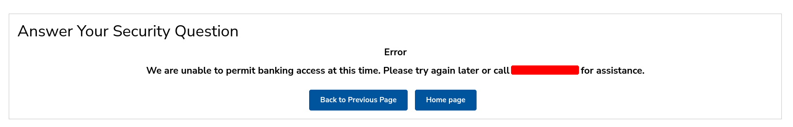 error  we are unable to permit banking access at this time. please try again later or call this number for assistance.