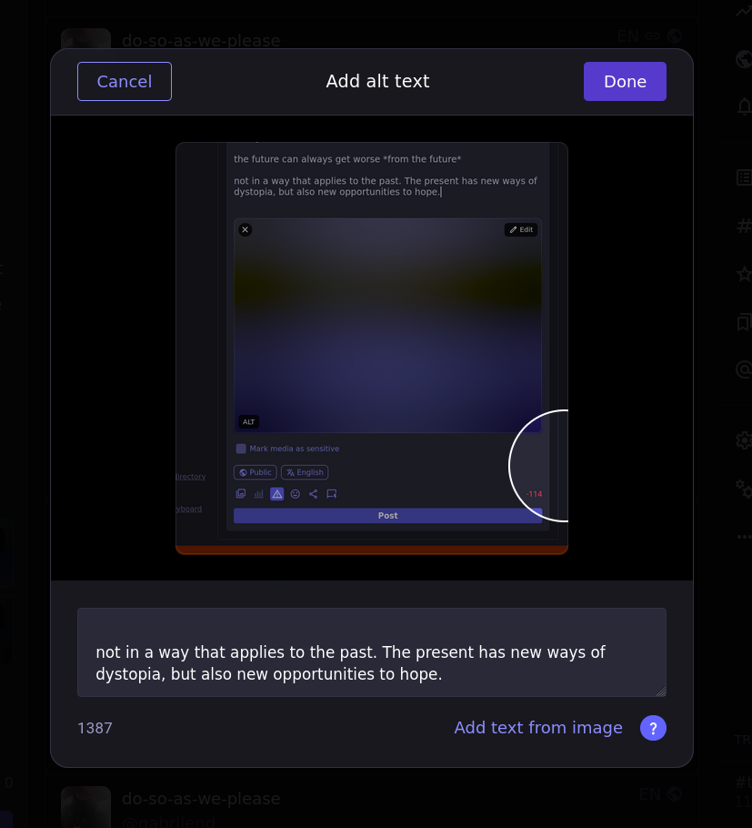  not in a way that applies to the past. The present has new ways of dystopia, but also new opportunities to hope.