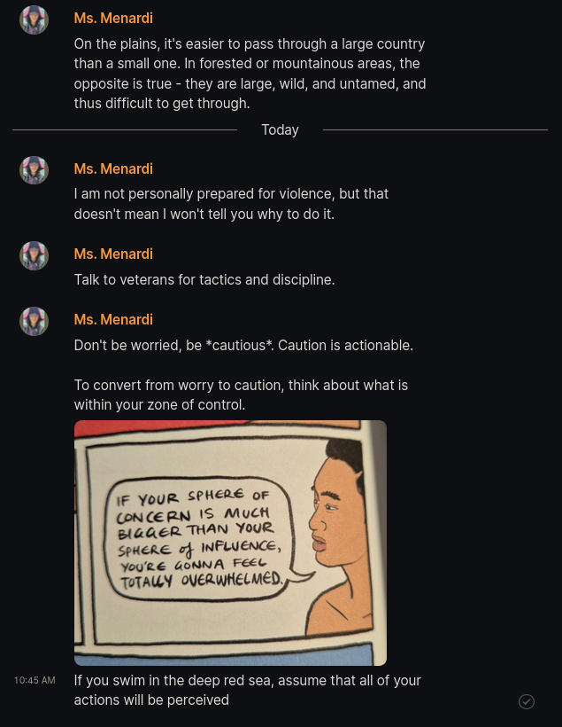 On the plains, it's easier to pass through a large country than a small one. In forested or mountainous areas, the opposite is true - they are large, wild, and untamed, and thus difficult to get through.  I am not personally prepared for violence, but that doesn't mean I won't tell you why to do it.  Talk to veterans for tactics and discipline.  Don't be worried, be *cautious*. Caution is actionable.  To convert from worry to caution, think about what is within your zone of control.  If you swim in the deep red sea, assume that all of your actions will be perceived
